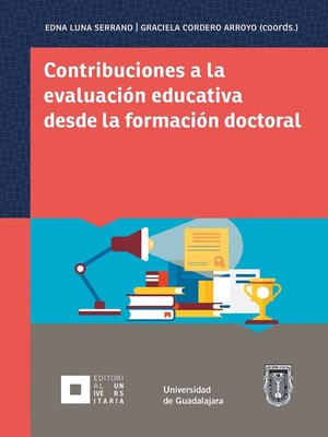 cover image of Contribuciones a la evaluación educativa desde la formación doctoral